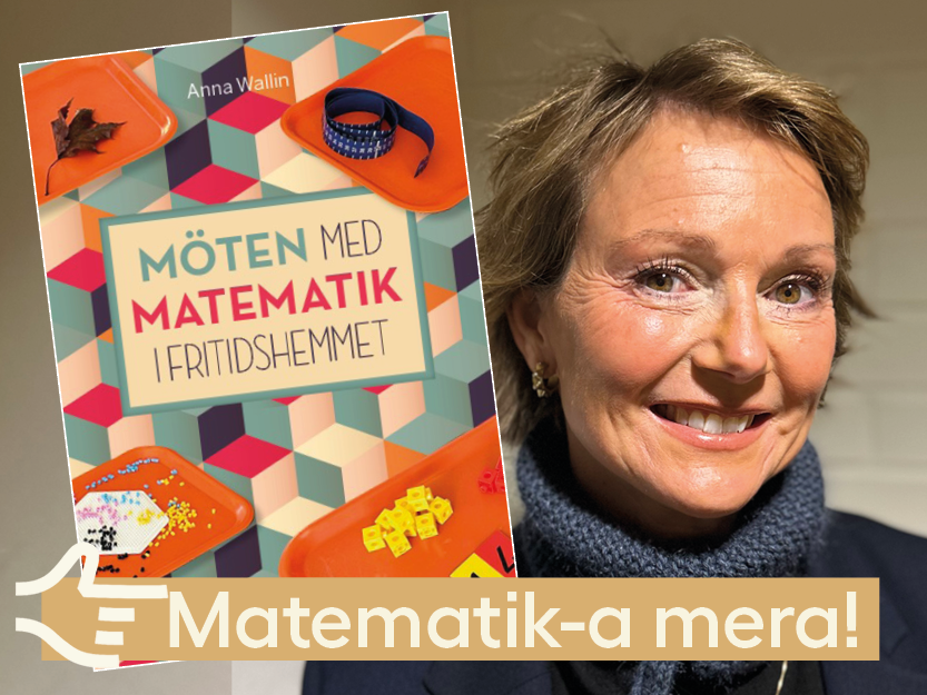 Möten med matematik i fritidshemmet av Anna Wallin