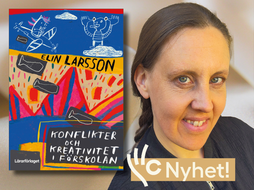 Konflikter och kreativitet i förskolan av Elin Larsson