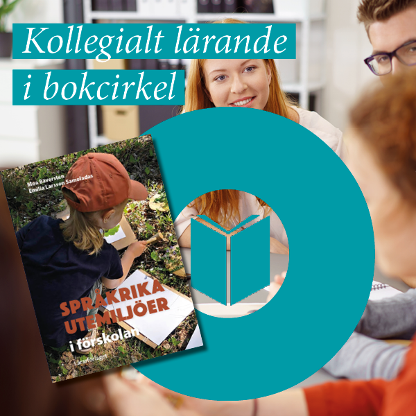 Språkrika utemiljöer i förskolan av Moa Bäversten och Emilia Larsson Salmoladas